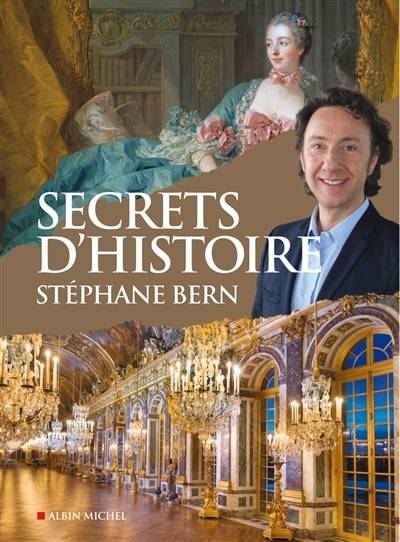 Secrets d'histoire | Stephane Bern