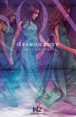 Dissonance | Erica O'Rourke, Magali Duez