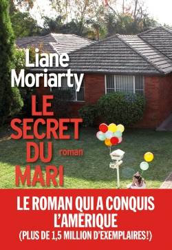 Le secret du mari | Liane Moriarty, Béatrice Taupeau