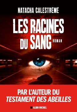 Les racines du sang | Natacha Calestrémé