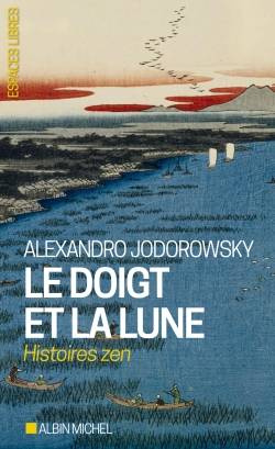 Le doigt et la lune | Alexandro Jodorowsky, Layla Bess