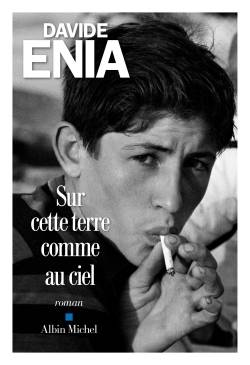 Sur cette terre comme au ciel | Davide Enia, Françoise Brun