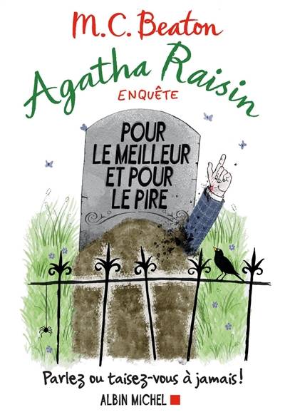 Agatha Raisin enquête. Vol. 5. Pour le meilleur et pour le pire | M.C. Beaton, Françoise Du Sorbier