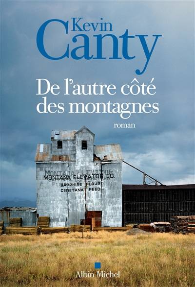 De l'autre côté des montagnes | Kevin Canty, Anne Damour