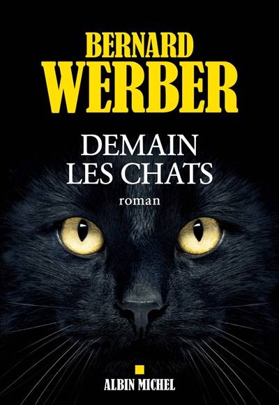 Demain les chats | Bernard Werber