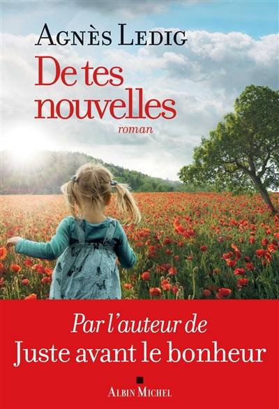 De tes nouvelles | Agnès Ledig