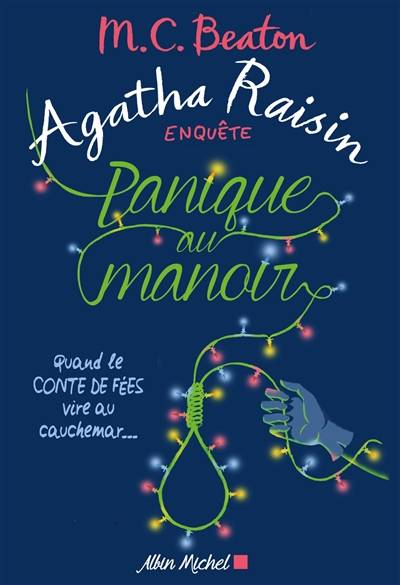 Agatha Raisin enquête. Vol. 10. Panique au manoir | M.C. Beaton, Françoise Du Sorbier