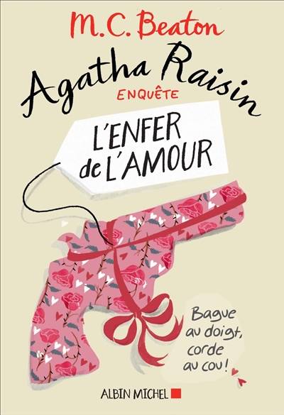 Agatha Raisin enquête. Vol. 11. L'enfer de l'amour | M.C. Beaton, Marina Boraso