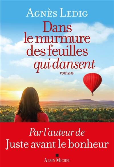 Dans le murmure des feuilles qui dansent | Agnès Ledig