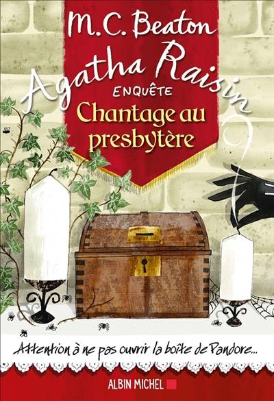 Agatha Raisin enquête. Vol. 13. Chantage au presbytère | M.C. Beaton