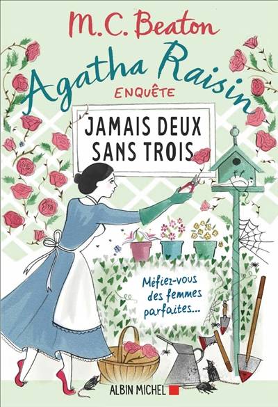 Agatha Raisin enquête. Vol. 16. Jamais deux sans trois | M.C. Beaton, Béatrice Taupeau