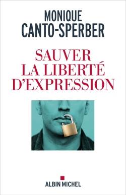 Sauver la liberté d'expression | Monique Canto-Sperber