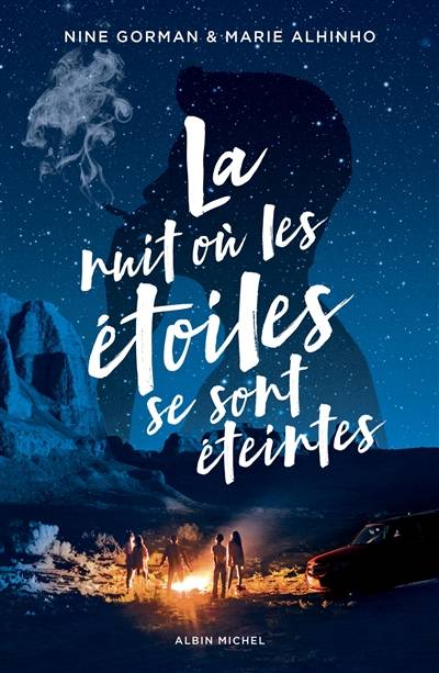 La nuit où les étoiles se sont éteintes | Nine Gorman, Marie Alhinho