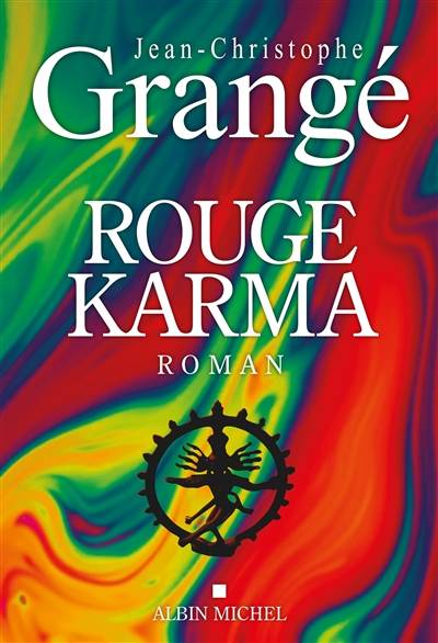 Rouge karma | Jean-Christophe Grangé