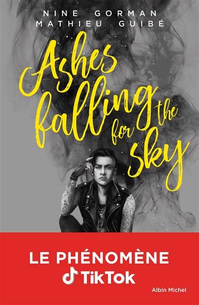 Ashes falling for the sky | Nine Gorman, Mathieu Guibé