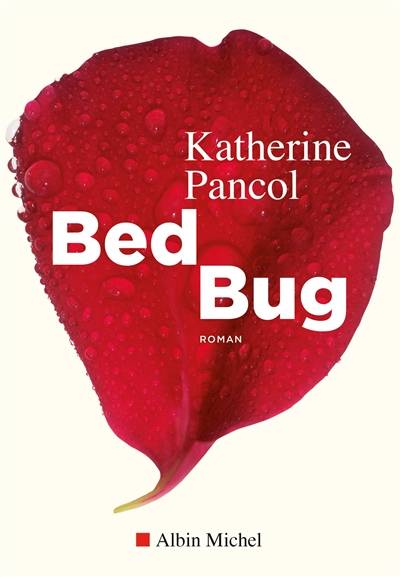 Bed bug | Katherine Pancol