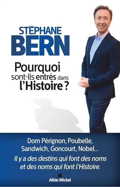 Pourquoi sont-ils entrés dans l'histoire ? | Stéphane Bern