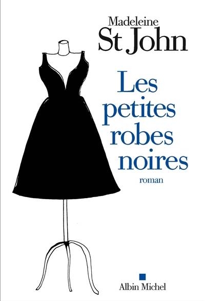 Les petites robes noires | Madeleine St John, Sabine Porte