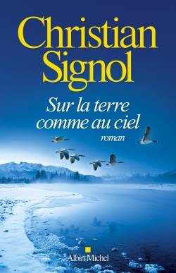 Sur la terre comme au ciel | Christian Signol