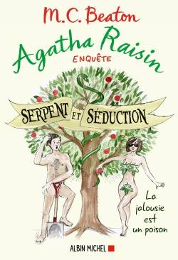 Agatha Raisin enquête. Vol. 23. Serpent et séduction | M.C. Beaton