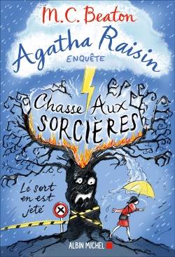 Agatha Raisin enquête. Vol. 28. Chasse aux sorcières | M.C. Beaton, Béatrice Taupeau