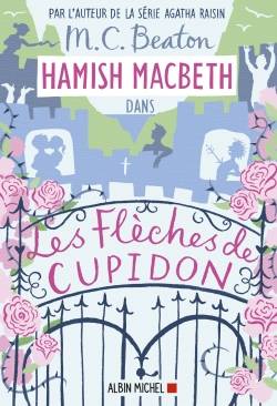 Hamish Macbeth. Vol. 8. Les flèches de Cupidon | M.C. Beaton, Marina Boraso