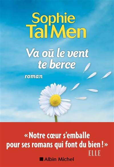 Va où le vent te berce | Sophie Tal Men