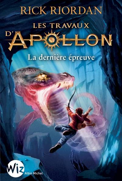 Les travaux d'Apollon. Vol. 5. La dernière épreuve | Rick Riordan, Mona de Pracontal, Anne-Sylvie Homassel