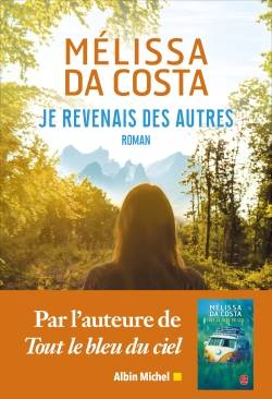 Je revenais des autres | Mélissa Da Costa