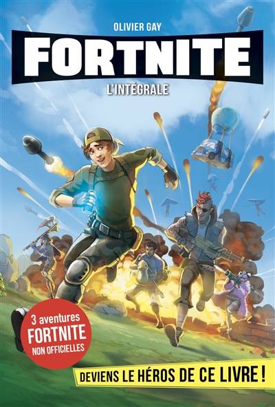 Fortnite : l'intégrale | Olivier Gay, Jack Heath