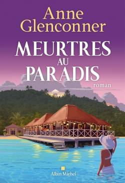 Meurtres au paradis | Anne Glenconner, Sabine Porte