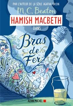 Hamish Macbeth. Vol. 12. Bras de fer | M.C. Beaton, Karine Guerre