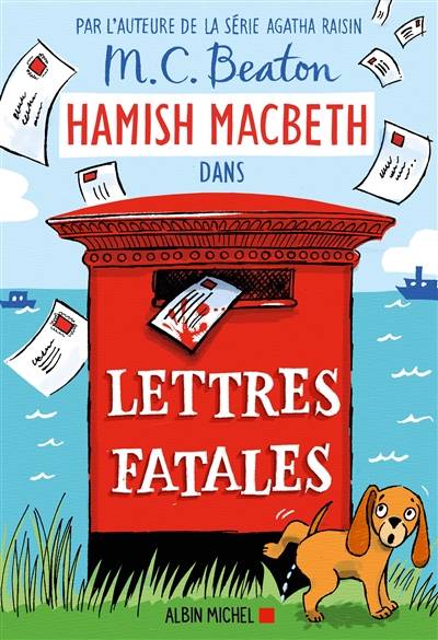 Hamish Macbeth. Vol. 19. Lettres fatales | M.C. Beaton, Sabine Porte