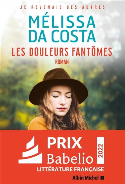 Les douleurs fantômes | Mélissa Da Costa