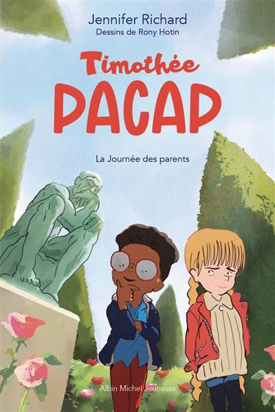 Timothée Pacap. Vol. 3. La journée des parents | Jennifer D. Richard, Rony Hotin