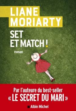 Set et match ! | Liane Moriarty, Sabine Porte