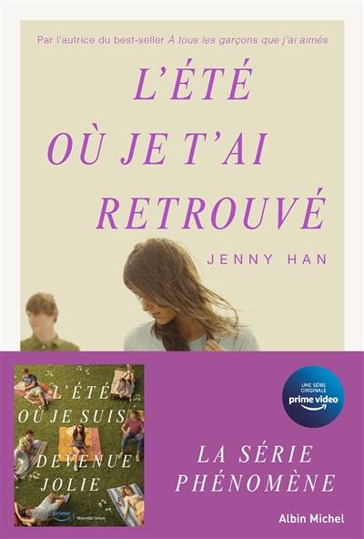 L'été où je t'ai retrouvé | Jenny Han, Alice Delarbre