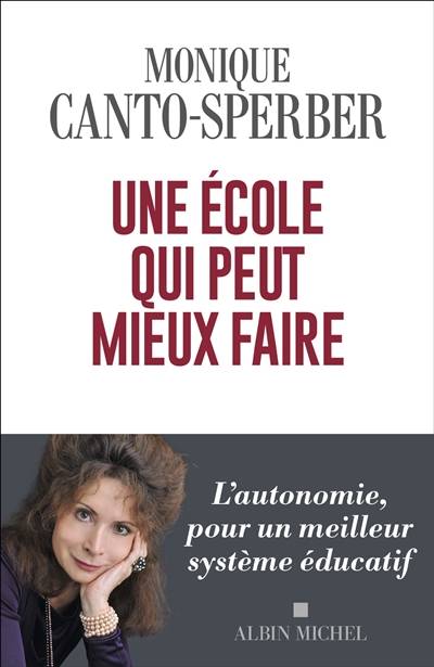 Une école qui peut mieux faire | Monique Canto-Sperber