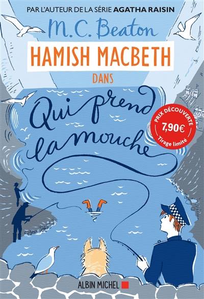 Hamish Macbeth. Vol. 1. Qui prend la mouche | M.C. Beaton, Karine Guerre