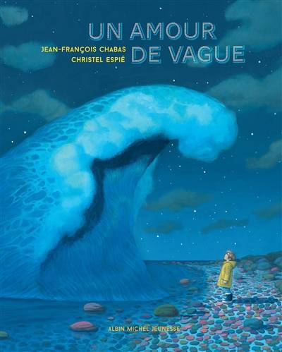 Un amour de vague | Jean-Francois Chabas, Christel Espie