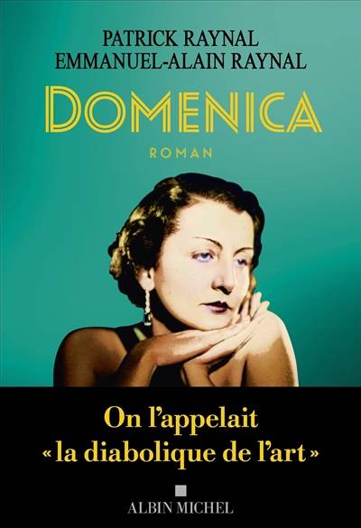 Domenica | Patrick Raynal, Emmanuel-Alain Raynal