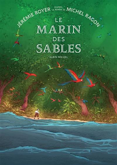 Le marin des sables | Jeremie Royer, Michel Ragon