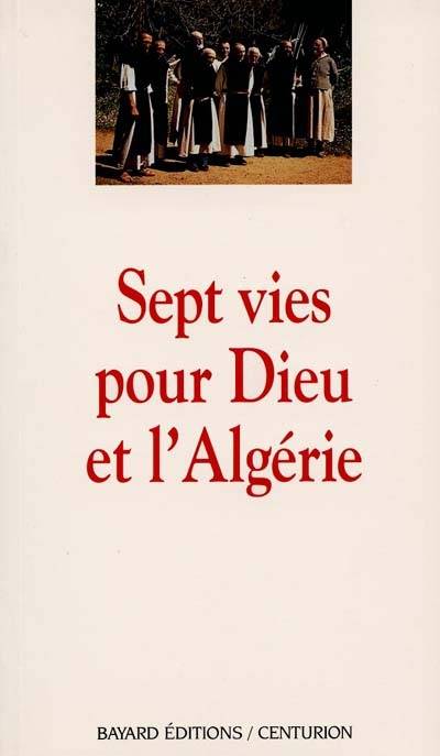 Sept vies pour Dieu et l'Algérie | Bruno Chenu, Bruno Chenu, Bellefontaine (Val-d'Oise)