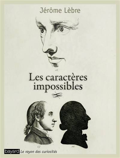 Les caractères impossibles | Jérôme Lèbre, Jean-Luc Nancy