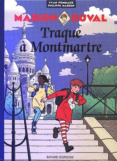 Marion Duval. Vol. 11. Traque à Montmartre | Yvan Pommaux, Philippe Masson