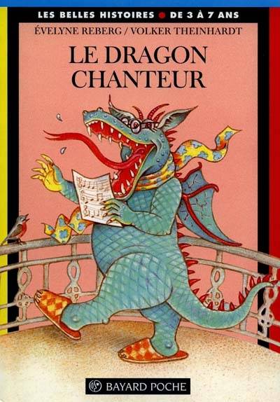 Le Dragon chanteur | Evelyne Reberg, Volker Theinhardt, Volker Theinhardt