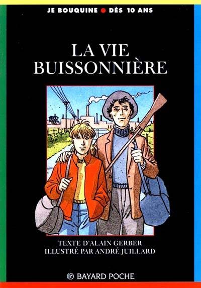 La vie buissonnière | Alain Gerber, André Juillard