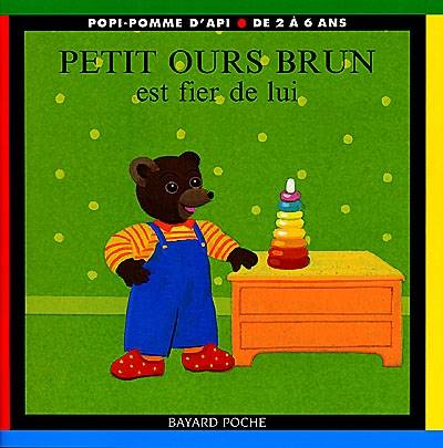 Petit Ours Brun est fier de lui | Danièle Bour, Danièle Bour