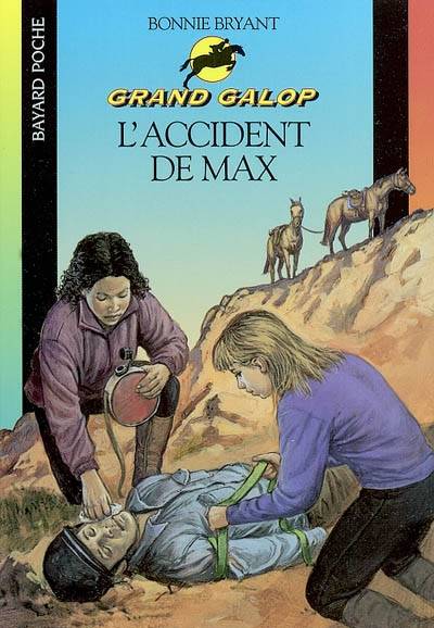 Grand Galop. L'accident de Max | Bonnie Bryant, Valérie Mouriaux