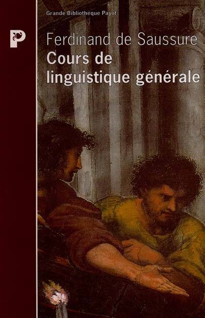 Cours de linguistique générale | Ferdinand de Saussure